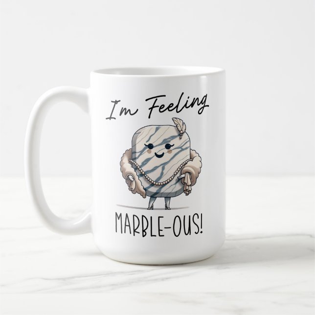 I'm Feeling Marble-ous - Cute Geology Pun Cartoon Coffee Mug (Left)