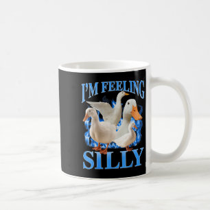 Im Feeling Silly Funny Goose Meme Bootleg Vintage Coffee Mug