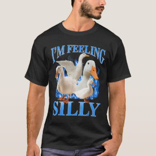 I'm Feeling Silly Funny Goose Meme Bootleg Vintage T-Shirt