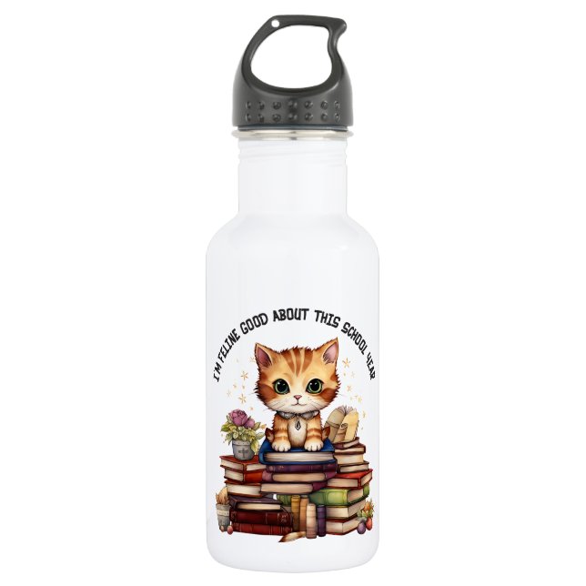 I'm Feline Good About This School Year 532 Ml Water Bottle (Front)