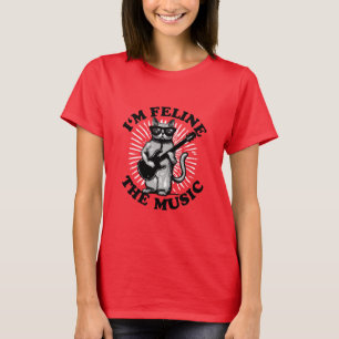 I'm Feline The Music   Guitar Player Cat T-Shirt