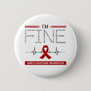I'm Fine Amyloidosis Warrior 6 Cm Round Badge