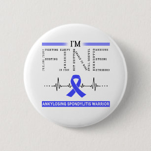 I'm Fine Ankylosing Spondylitis Warrior 6 Cm Round Badge