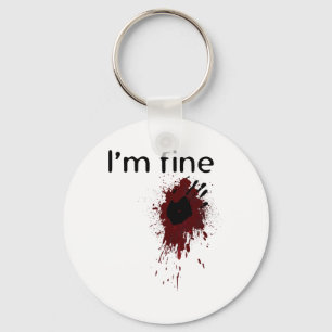 I'm Fine Blood Splatter And Bloody Hand Print Hall Key Ring