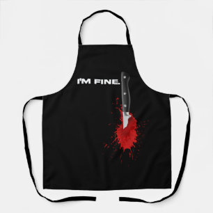 I'm Fine Bloody Blood Splatter And Knife Halloween Apron