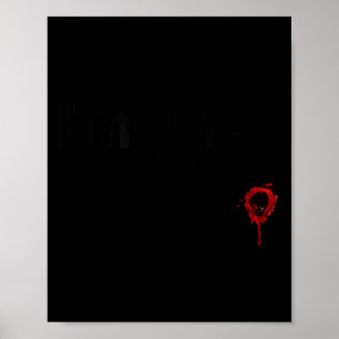 I'm Fine Bloody Funny Horror Halloween Men Women Poster