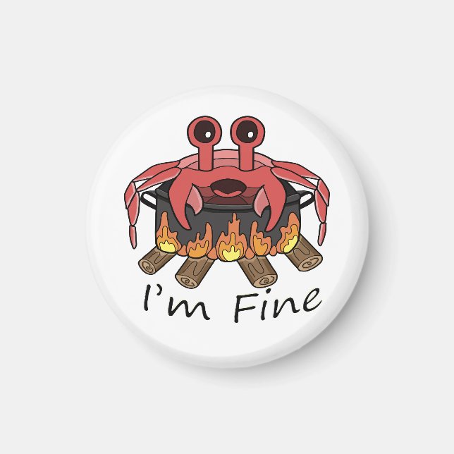 I'm Fine Boiling Crab Magnet (Front)