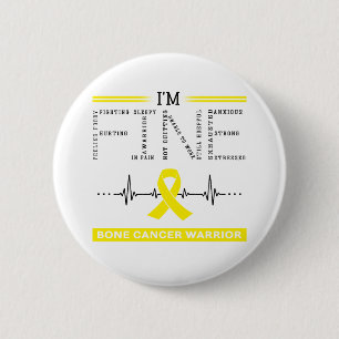 I'm Fine Bone Cancer Warrior 6 Cm Round Badge