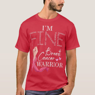 I'm Fine Breast Cancer Warrior Pink Breast Cancer  T-Shirt