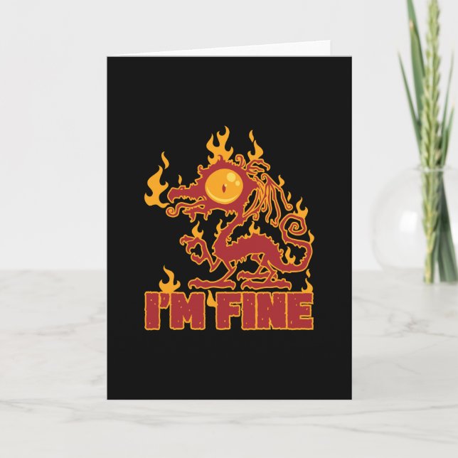 I'm Fine Burning Dragon Card (Front)