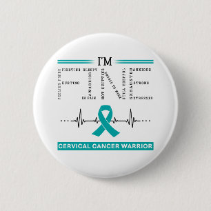 I'm Fine Cervical Cancer Warrior 6 Cm Round Badge