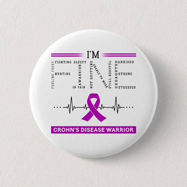 I'm Fine Crohn's Disease Warrior 6 Cm Round Badge (Front)