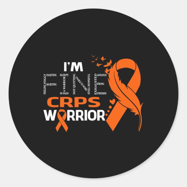I'm Fine CRPS Warrior Awareness Feather  Classic Round Sticker (Front)