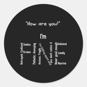 I'm Fine Depression Mental Health Awareness  Classic Round Sticker
