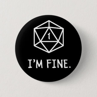 I'm fine DnD 6 Cm Round Badge
