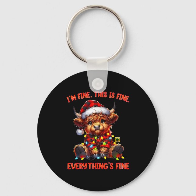 I'm Fine Everything Is Fine Christmas Highland Cow Key Ring (Front)