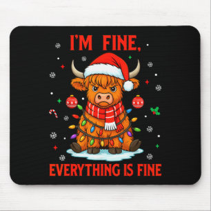 I'm Fine Everything Is Fine Christmas Highland Cow Mouse Mat