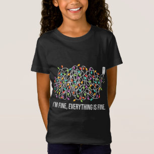 I'm Fine Everything is Fine Christmas Lights T-Shirt