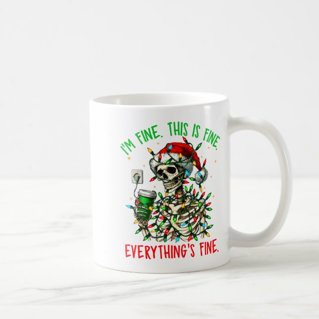 I'm Fine Everything Is Fine Christmas Skeleton Xma Coffee Mug (Right)