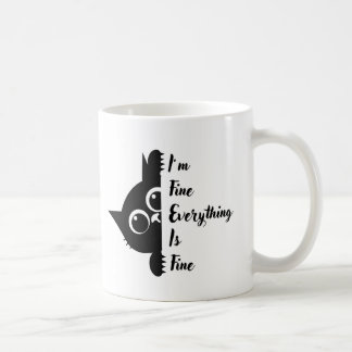 I'm Fine Everything Is Fine Coffee Mug