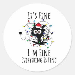 I'm Fine Everything Is Fine Cute Cat Christmas Lig Classic Round Sticker