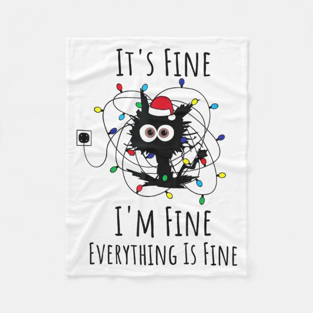 I'm Fine Everything Is Fine Cute Cat Christmas Lig Fleece Blanket (Front)