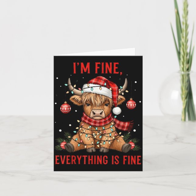 I'm Fine Everything Is Fine Funny Christmas Highla Card (Front)