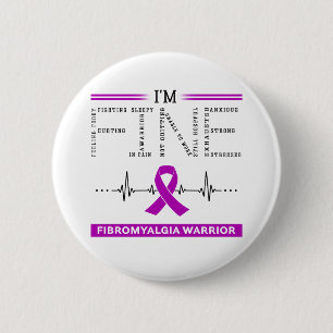 I'm Fine Fibromyalgia Warrior 6 Cm Round Badge