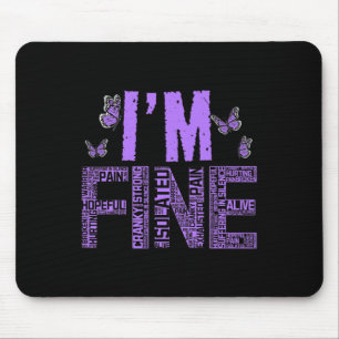 I'm Fine Fibromyalgia Warrior Fibro Awareness Purp Mouse Mat