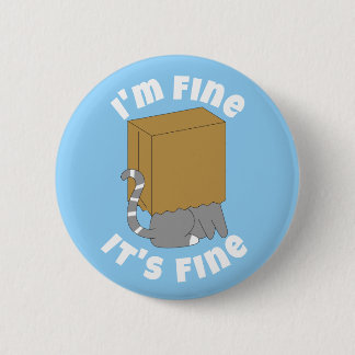 I'm Fine Funny Cat Pin