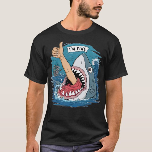I'm Fine Funny Remain Positive Thumbs Up Shark   T-Shirt (Front)