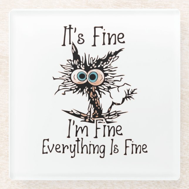 I'm Fine Glass Coaster (Front)