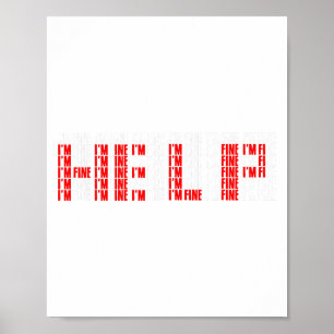 I'm Fine Help Depression Anxiety Mental Health Awa Poster