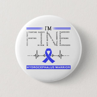 I'm Fine Hydrocephalus Warrior 6 Cm Round Badge