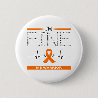 I'm Fine MS Warrior 6 Cm Round Badge
