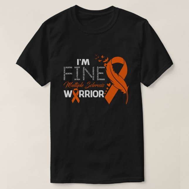 I'm Fine Multiple Sclerosis Warrior Awareness Feat T-Shirt (Design Front)