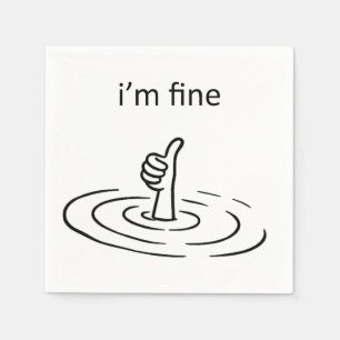 I'm Fine Napkin