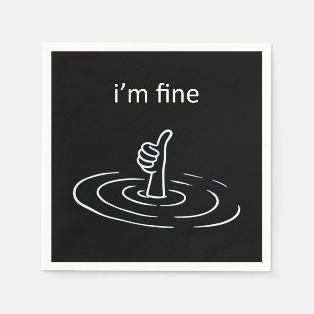 I'm Fine Napkin (Front)