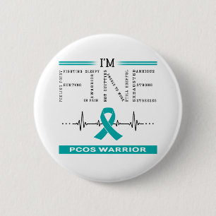 I'm Fine PCOS Warrior 6 Cm Round Badge