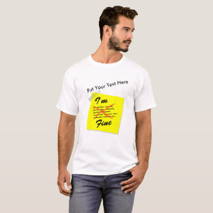 I'm Fine Post-it Note T-Shirt