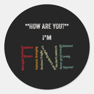 Im Fine Prevention Mental Health Awareness Classic Round Sticker