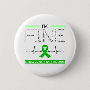 I'm Fine Spinal Cord Injury Warrior 6 Cm Round Badge