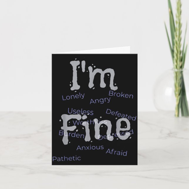 I'm Fine Suicide Prevention Awareness  Card (Front)