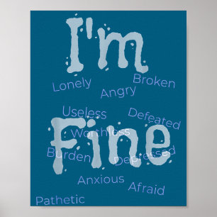 I'm Fine Suicide Prevention Awareness Poster