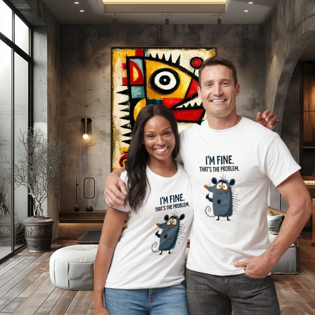 Im Fine Thats the Problem Funny Anxious Mouse Gift T-Shirt (Creator Uploaded)