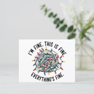 Im Fine This is Fine Everything is Fine Funny Xmas Holiday Postcard