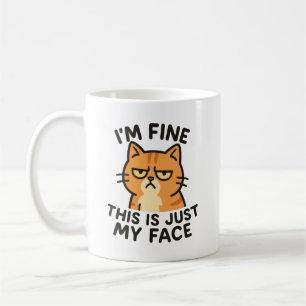 I'm fine this is just my face grumpy cat coffee mug