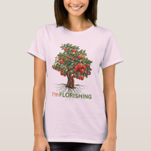 I'm Flourishing – Rooted Growth Inspirational Tree T-Shirt