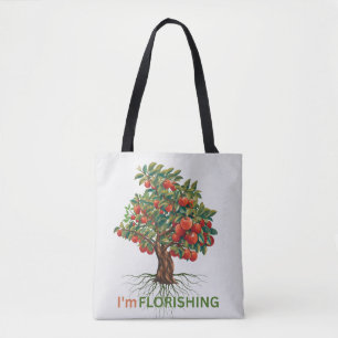 I'm Flourishing – Rooted Growth Inspirational Tree Tote Bag