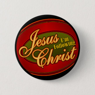 I'm Following Jesus Christ 6 Cm Round Badge